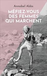 Download this eBook Méfiez-vous des femmes qui marchent
