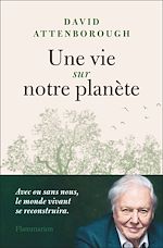 Télécharger le livre :  Une vie sur notre planète