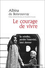 Télécharger le livre :  Le courage de vivre