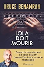 Télécharger le livre :  Lola doit mourir