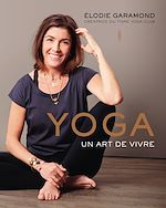 Télécharger le livre :  Yoga. Un art de vivre