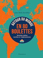 Télécharger le livre :  Autour du monde en 80 boulettes
