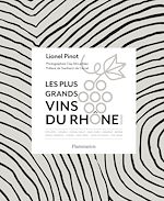 Télécharger le livre :  Les Plus Grands vins du Rhône