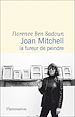 Télécharger le livre :  Joan Mitchell. La fureur de peindre