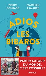 Télécharger le livre :  Adios les Bibaros