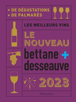 Téléchargez le livre :  Nouveau Bettane et Desseauve 2023