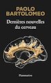 Télécharger le livre :  Dernières nouvelles du cerveau