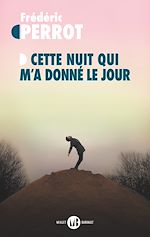 Télécharger le livre :  Cette nuit qui m'a donné le jour