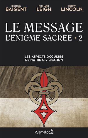 Téléchargez le livre :  L'énigme sacrée (Tome 2) - Le Message