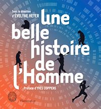 Téléchargez le livre :  Une belle histoire de l'homme