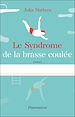 Télécharger le livre :  Le Syndrome de la brasse coulée