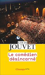 Télécharger le livre :  Le comédien désincarné