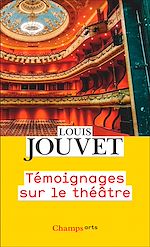 Télécharger le livre :  Témoignages sur le théâtre