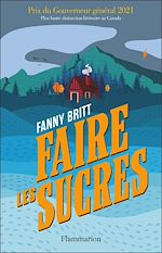 Télécharger le livre :  Faire les sucres