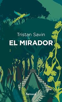 Téléchargez le livre :  El Mirador