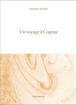 Télécharger le livre :  Un voyage à Cognac