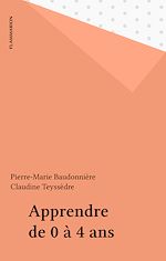 Download this eBook Apprendre de 0 à 4 ans