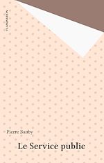 Télécharger le livre :  Le Service public