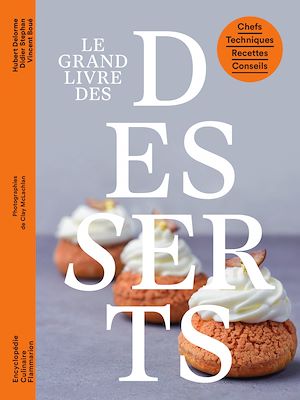 Download the eBook: Le grand livre des desserts
