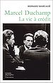 Télécharger le livre :  Marcel Duchamp. La vie à crédit