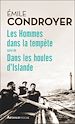 Télécharger le livre :  Les Hommes dans la tempête suivi de Dans les houles d'Islande