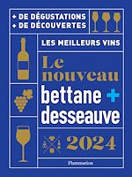 Télécharger le livre :  Le nouveau Bettane et Desseauve 2024