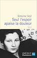 Télécharger le livre :  Seul l'espoir apaise la douleur