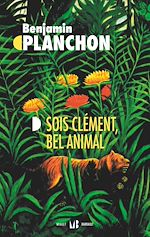 Télécharger le livre :  Sois clément, bel animal