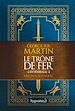 Télécharger le livre :  Le Trône de Fer (L'intégrale 2 illustrée)