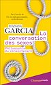 Télécharger le livre :  La Conversation des sexes. La philosophie du consentement
