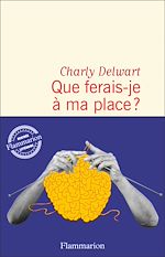 Télécharger le livre :  Que ferais-je à ma place ?