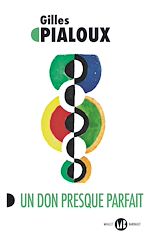 Télécharger le livre :  Un don presque parfait