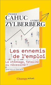Téléchargez le livre :  Les ennemis de l'emploi. le chômage, fatalité ou nécessité ?