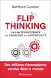 Télécharger le livre :  Flip thinking. L'art de transformer un problème en opportunité