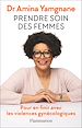 Télécharger le livre :  Prendre soin des femmes. Pour en finir avec les violences gynécologiques