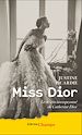 Télécharger le livre :  Miss Dior. Le destin insoupçonné de Catherine Dior