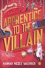 Télécharger le livre :  Assistant to the Villain (Tome 2) - Apprentice to the Villain
