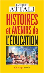 Télécharger le livre :  Histoires et avenirs de l'éducation