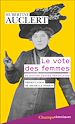 Télécharger le livre :  Le vote des femmes. et autres textes féministes
