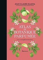 Télécharger le livre :  Atlas de botanique parfumée