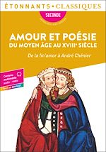 Télécharger le livre :  Amour et poésie du Moyen Âge au XVIII? siècle