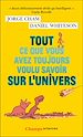 Télécharger le livre :  Tout ce que vous avez toujours voulu savoir sur l'Univers