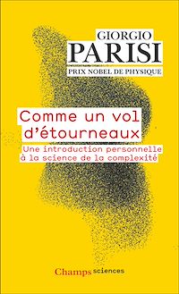 Téléchargez le livre :  Comme un vol d'étourneaux. Une introduction personnelle à la science de la complexité