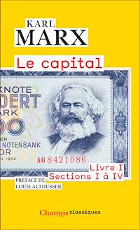 Téléchargez le livre :  Le Capital. Livre I, sections I à IV