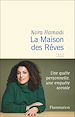 Télécharger le livre :  La Maison des Rêves