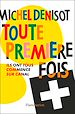 Télécharger le livre :  Toute première fois. ls ont tous commencé sur Canal+