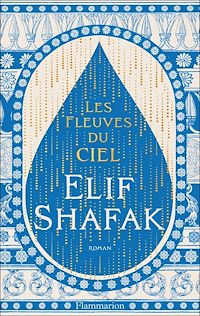Téléchargez le livre :  Les fleuves du ciel