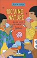 Télécharger le livre :  100 vins nature qui ne vous décevront jamais. Edition 2025