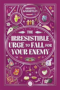 Télécharger le livre : The Irresistible Urge to Fall for your Enemy