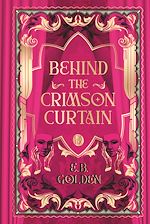 Télécharger le livre :  Behind the Crimson Curtain (Tome 1)